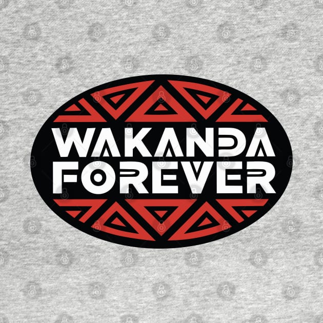 Wakanda Forever by TheTreasureStash